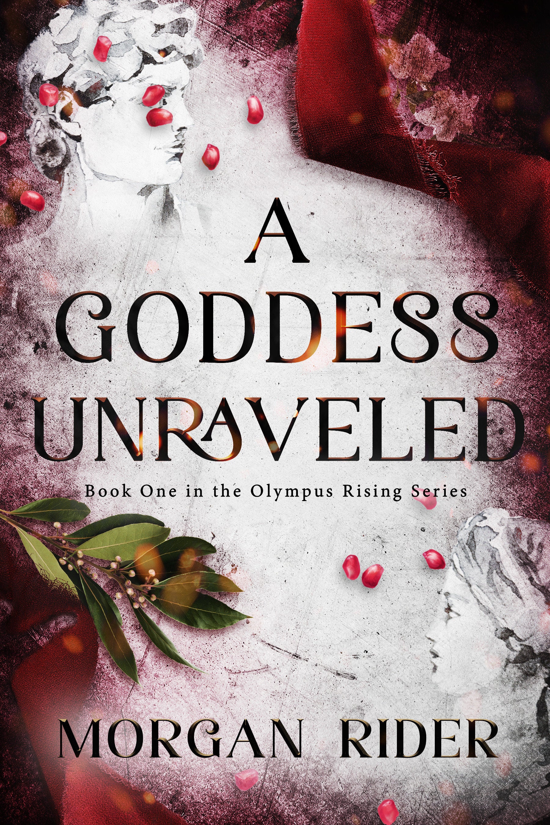 A Goddess Unraveled (Olympus Rising series)