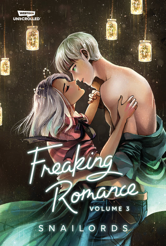 Freaking Romance Volume Three - A WEBTOON Unscrolled Graphic Novel