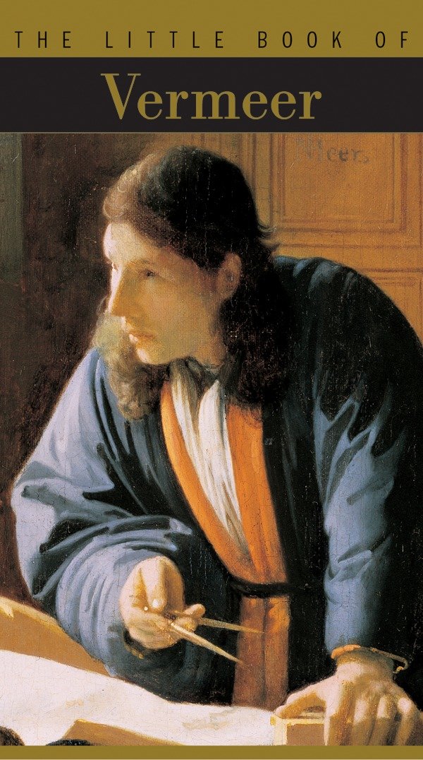 The Little Book of Vermeer (Little Book of . . .)