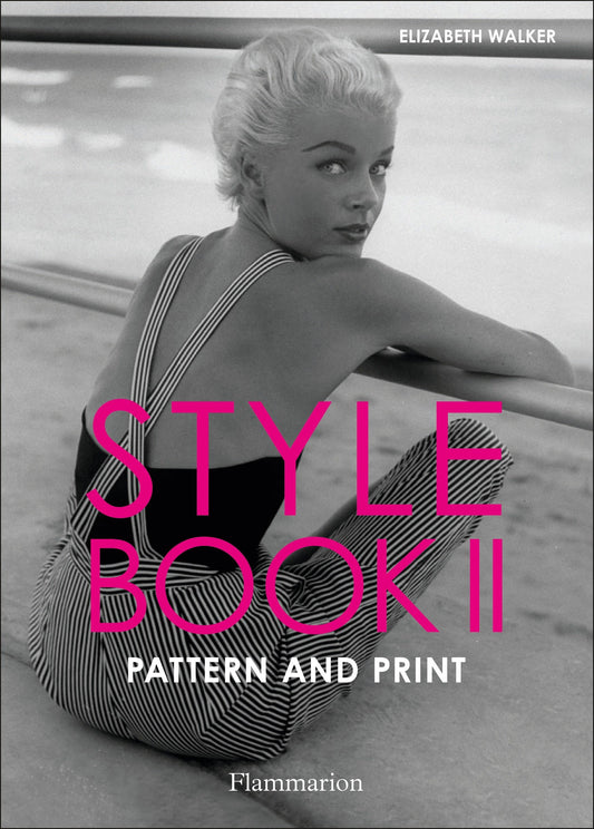 Style Book II: Pattern and Print - Pattern and Print