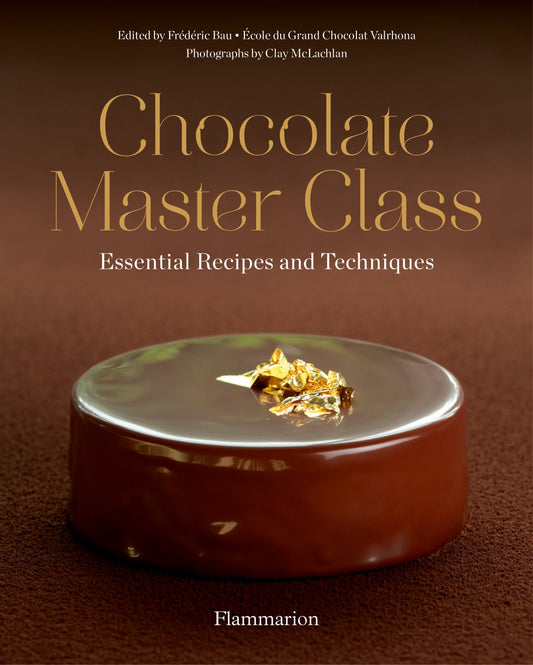Chocolate Master Class - Essential Recipes and Techniques