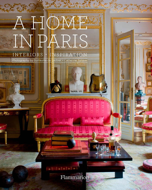 A Home in Paris - Interiors, Inspiration