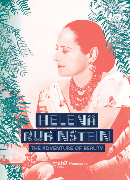 Helena Rubinstein - The Adventure of Beauty