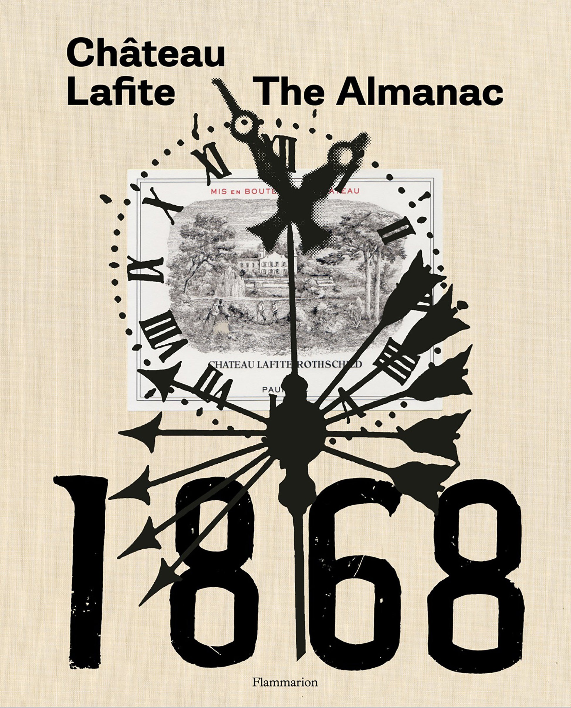 Ch�teau Lafite: The Almanac