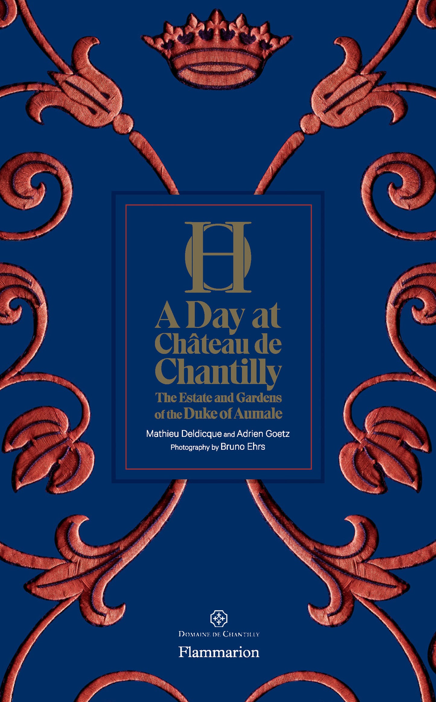 A Day at Ch�teau de Chantilly - The Estate and Gardens of the Duke of Aumale