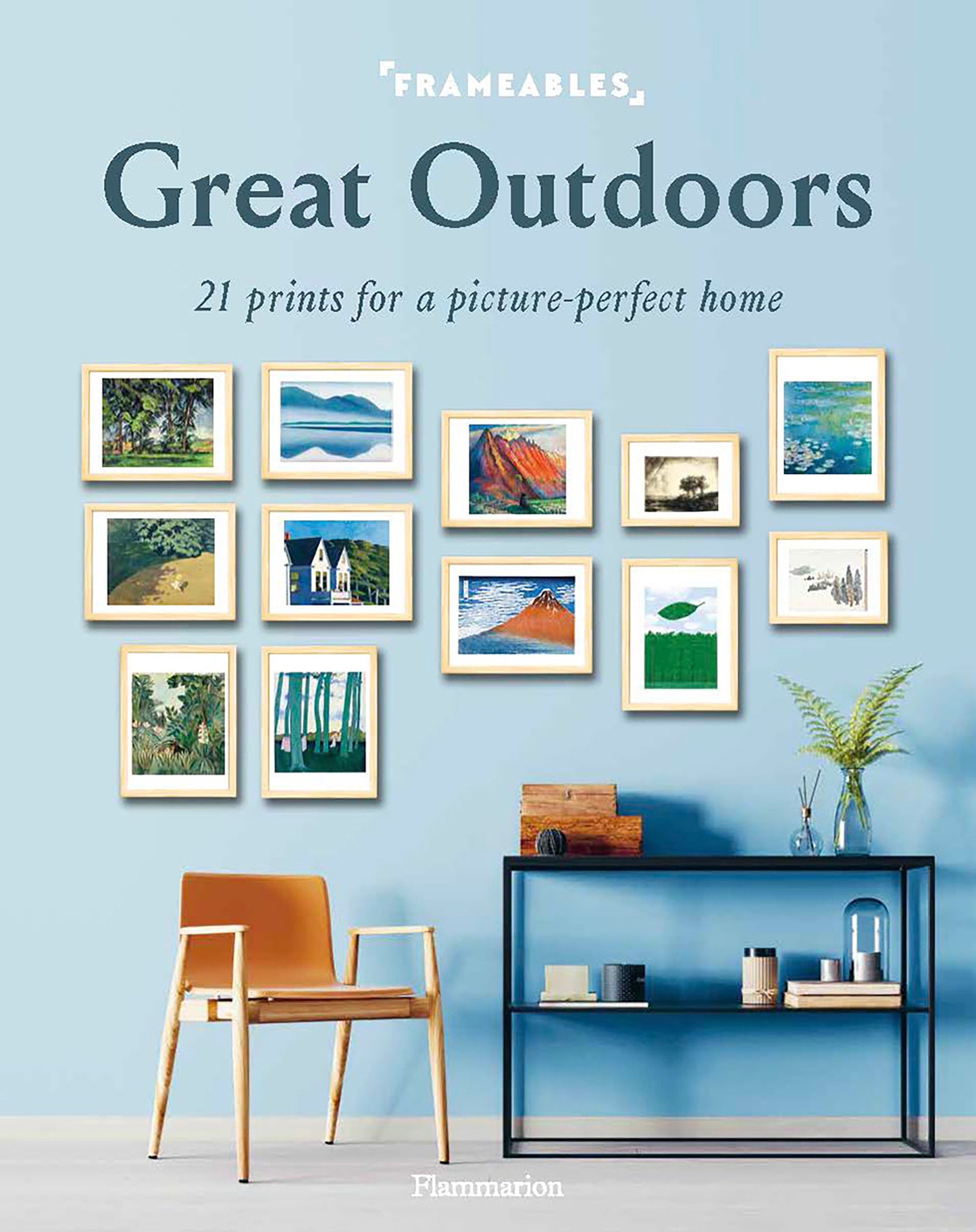 Frameables: Great Outdoors - 21 Prints for a Picture-Perfect Home