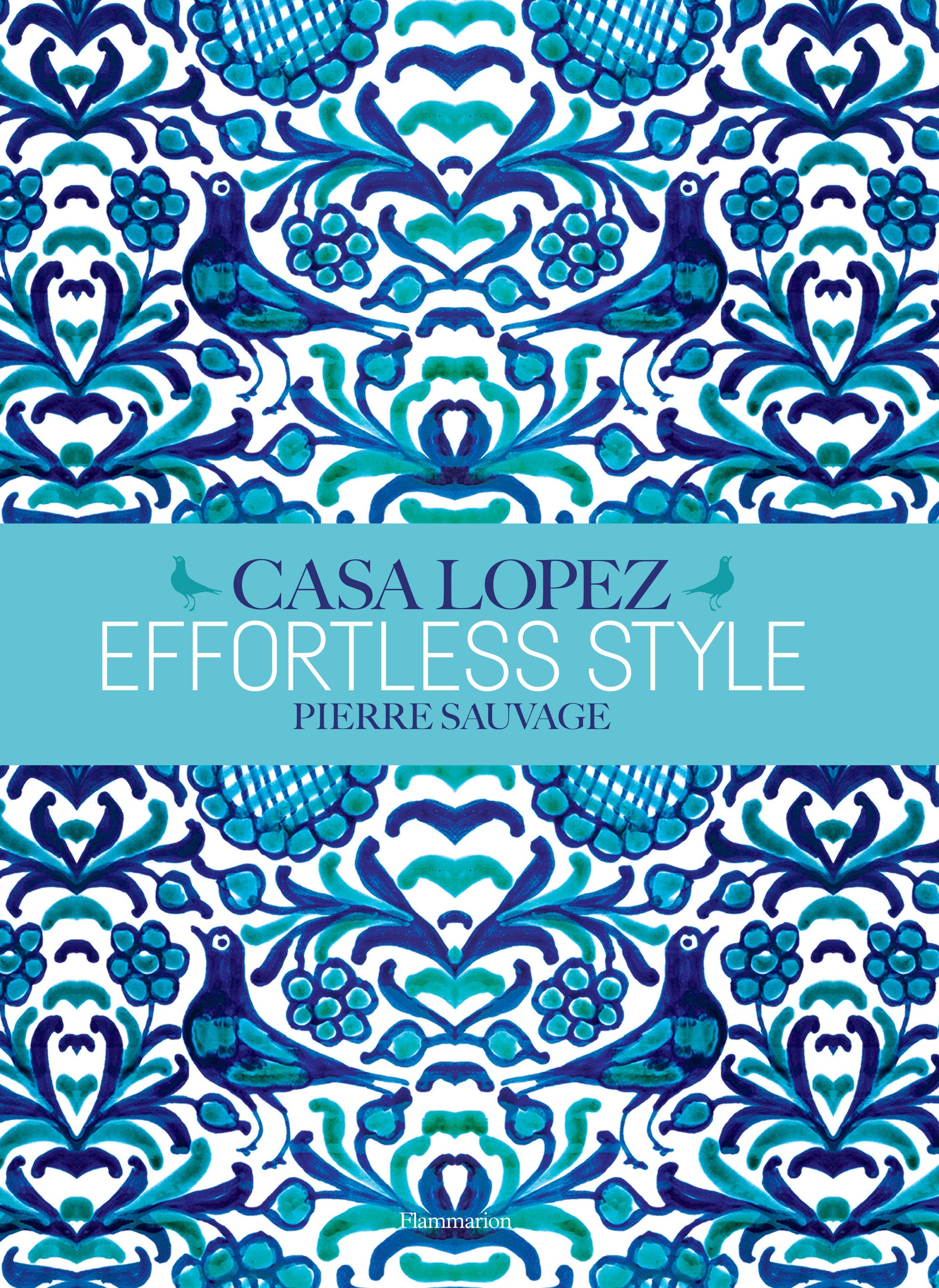 Effortless Style - Casa Lopez