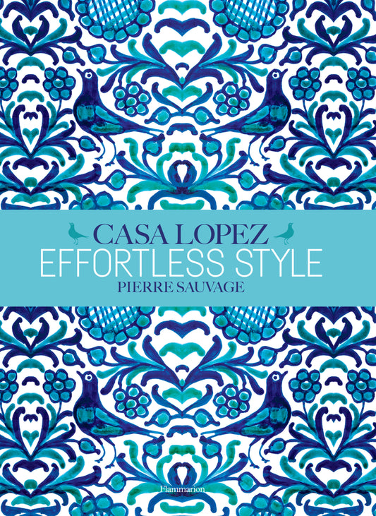 Effortless Style - Casa Lopez