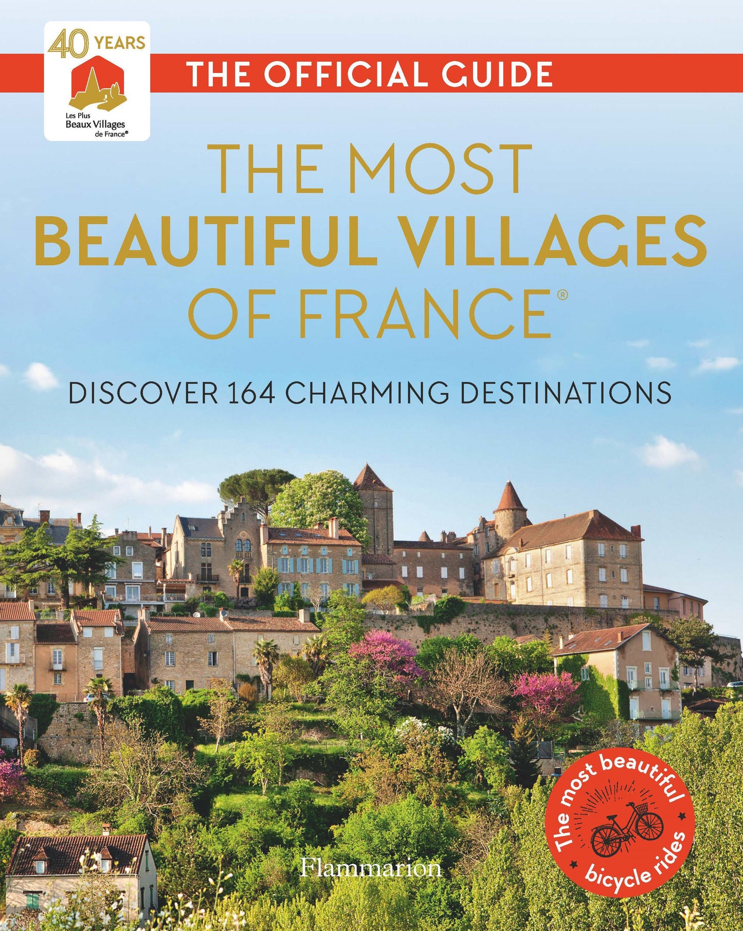 The Most Beautiful Villages of France - Discover 164 Charming Destinations