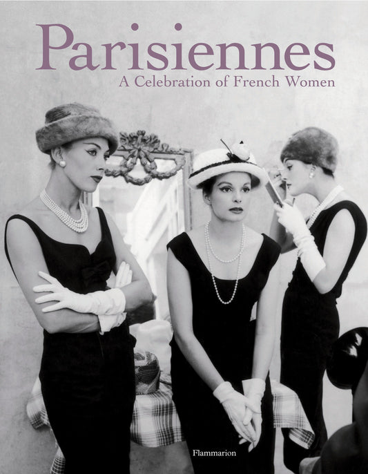 Parisiennes - A Celebration of French Women