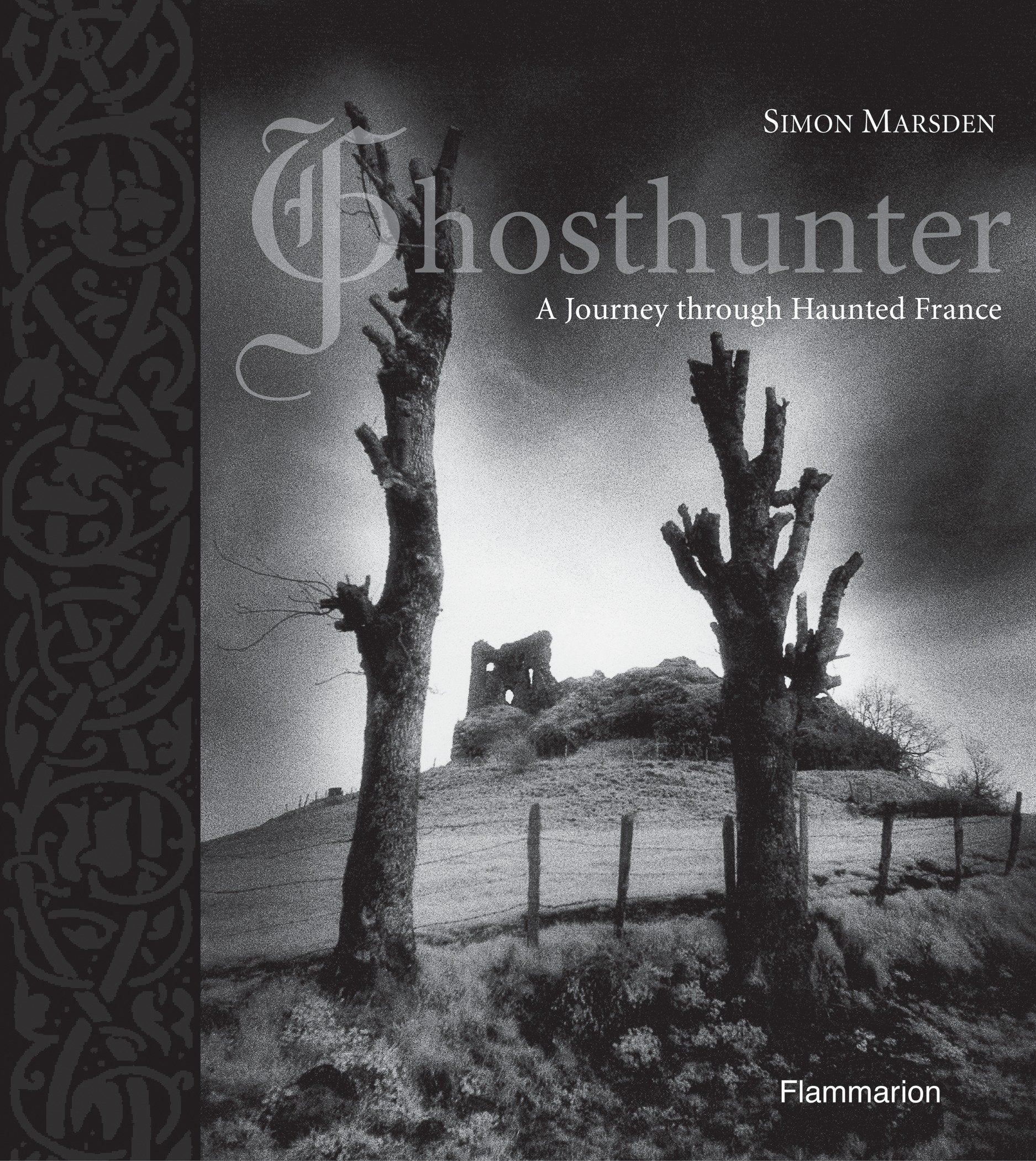Ghosthunter - A Journey through Haunted France