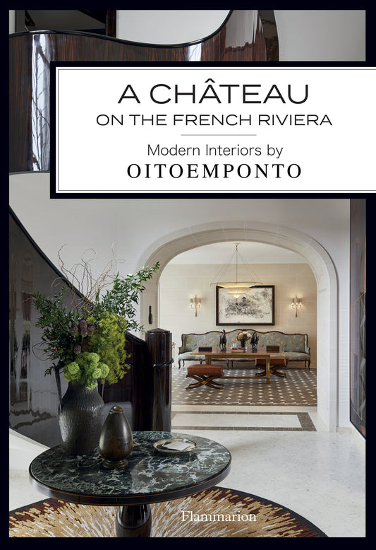 A Ch�teau on the French Riviera - Modern Interiors by Oitoemponto