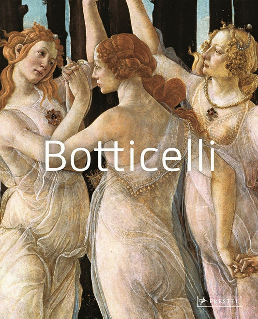 Botticelli - Masters of Art (Masters of Art)