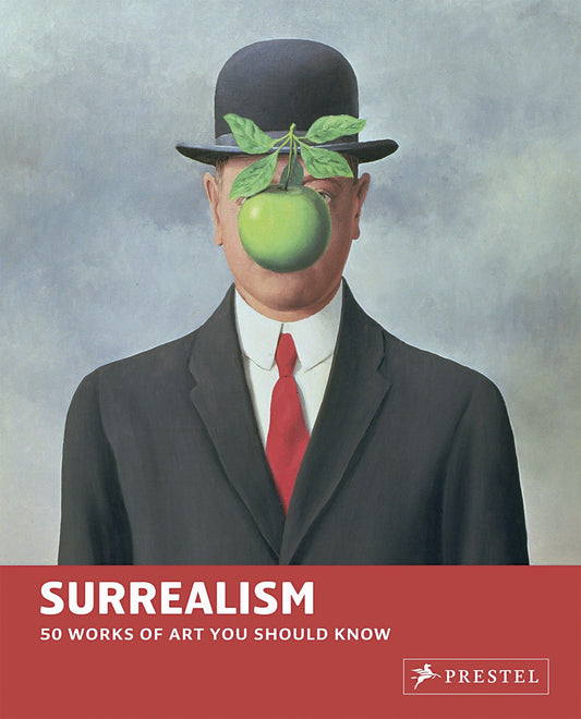 Surrealism - 50 Works of Art You Should Know (50 You Should Know)