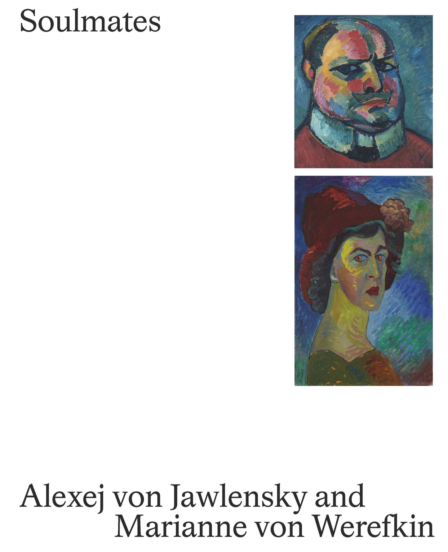 Soulmates - Alexej von Jawlensky and Marianne von Werefkin