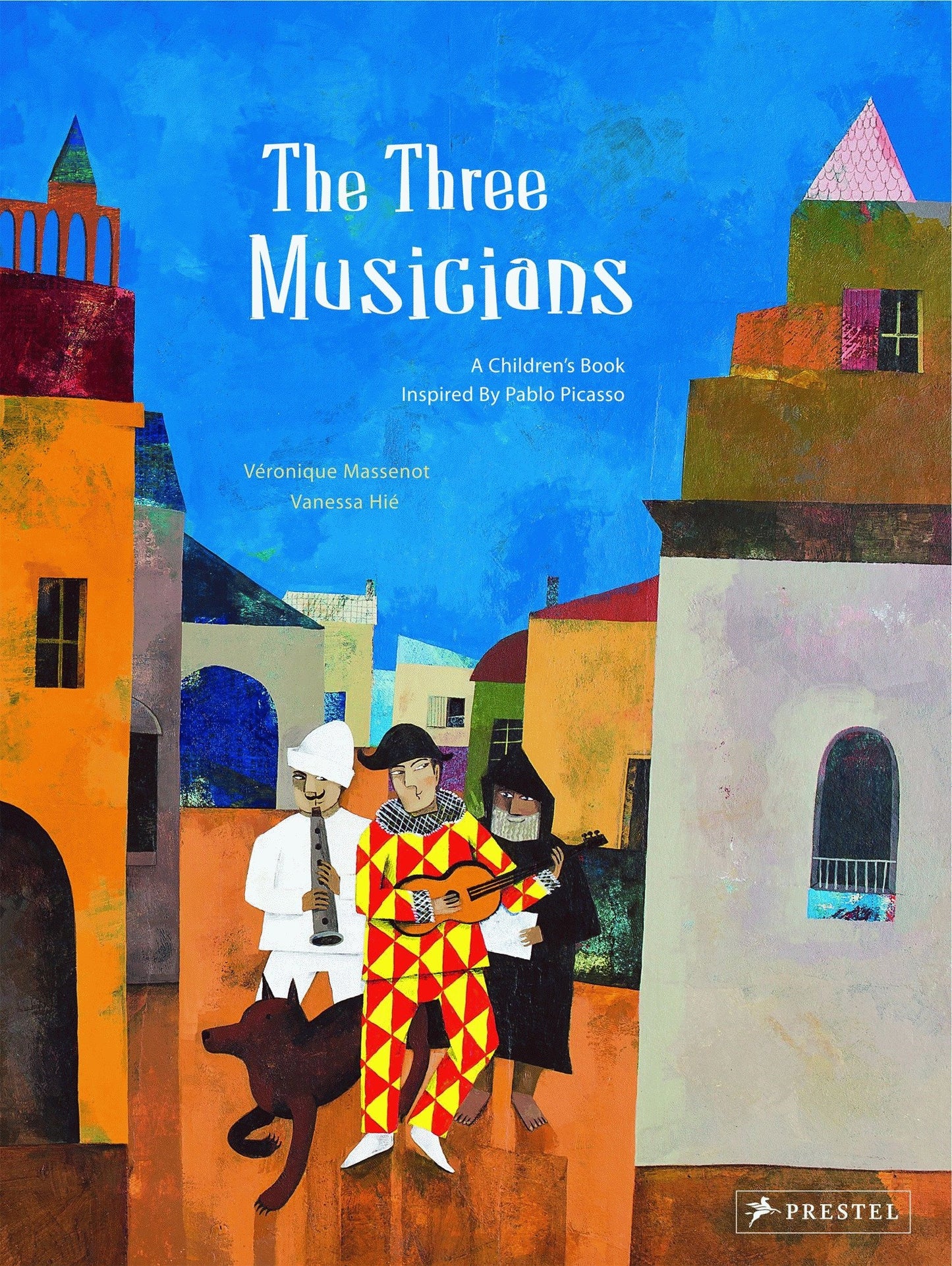 The Three Musicians - A Children's Book Inspired by Pablo Picasso (Children's Books Inspired by Famous Artworks)