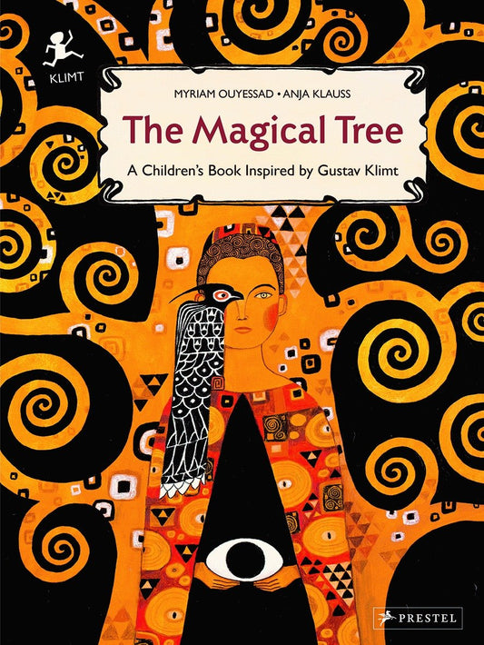 The Magical Tree - A Children's Book Inspired by Gustav Klimt (Children's Books Inspired by Famous Artworks)
