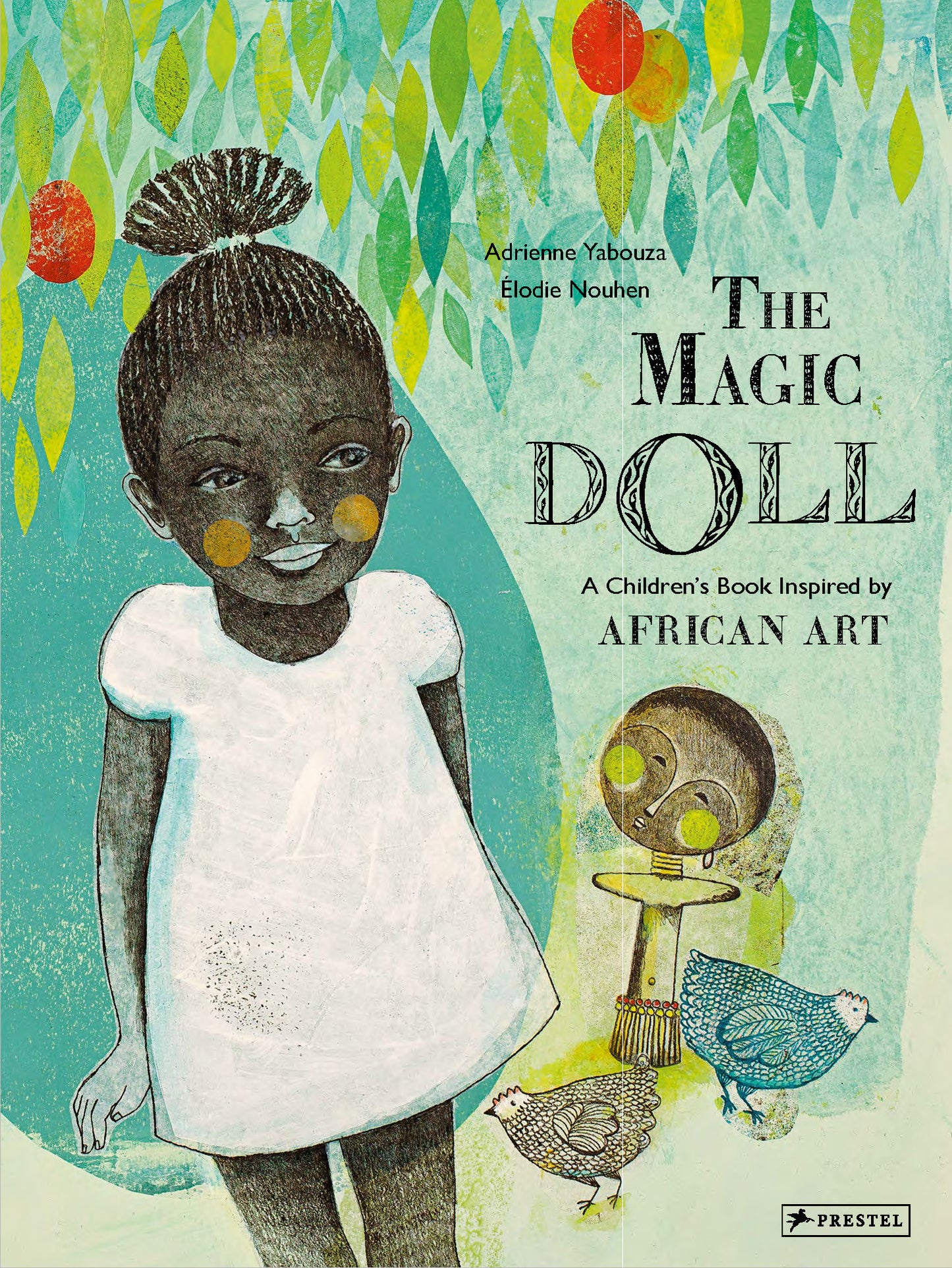 The Magic Doll - A Children's Book Inspired by African Art (Children's Books Inspired by Famous Artworks)