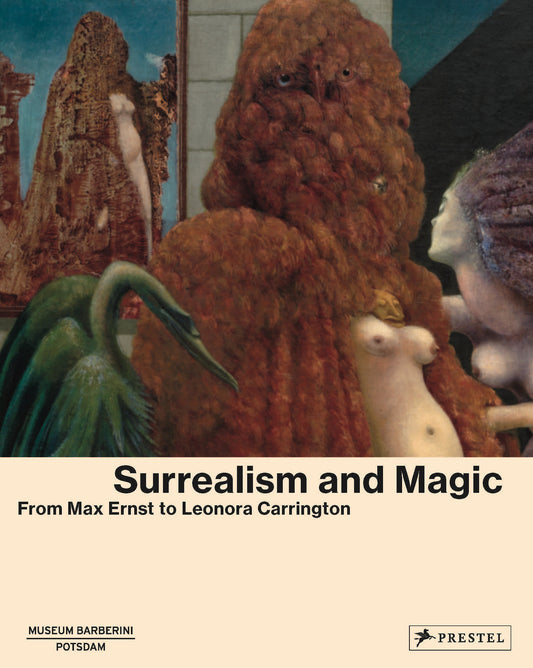 Surrealism and Magic - Enchanted Modernity