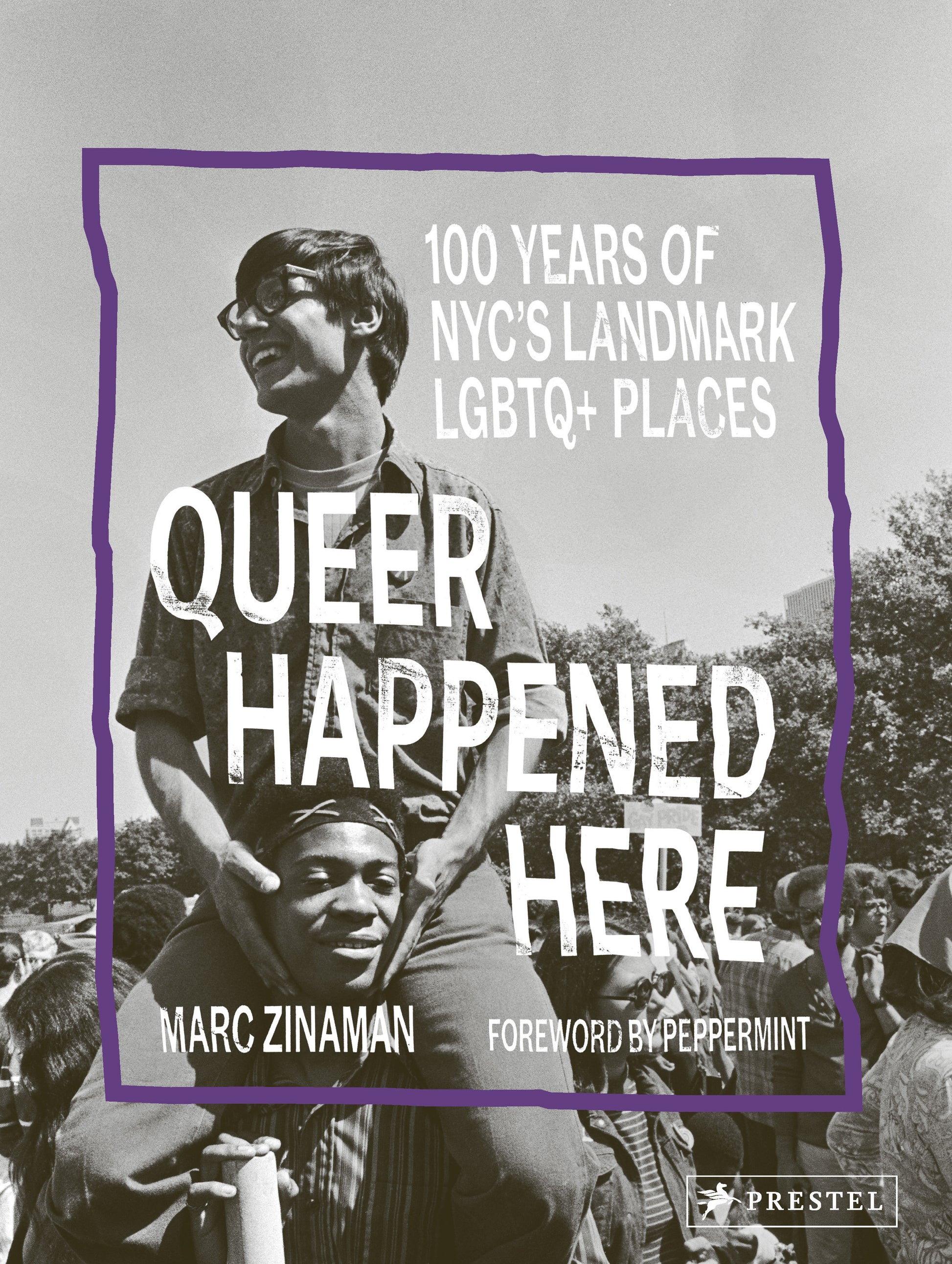 Queer Happened Here - 100 Years of NYC's Landmark LGBTQ+ Places