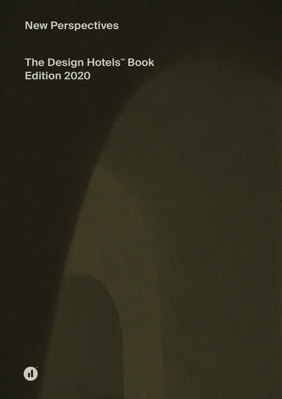 The Design Hotels Book - New Perspectives