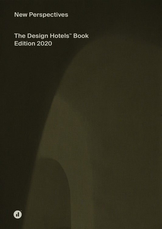 The Design Hotels Book - New Perspectives
