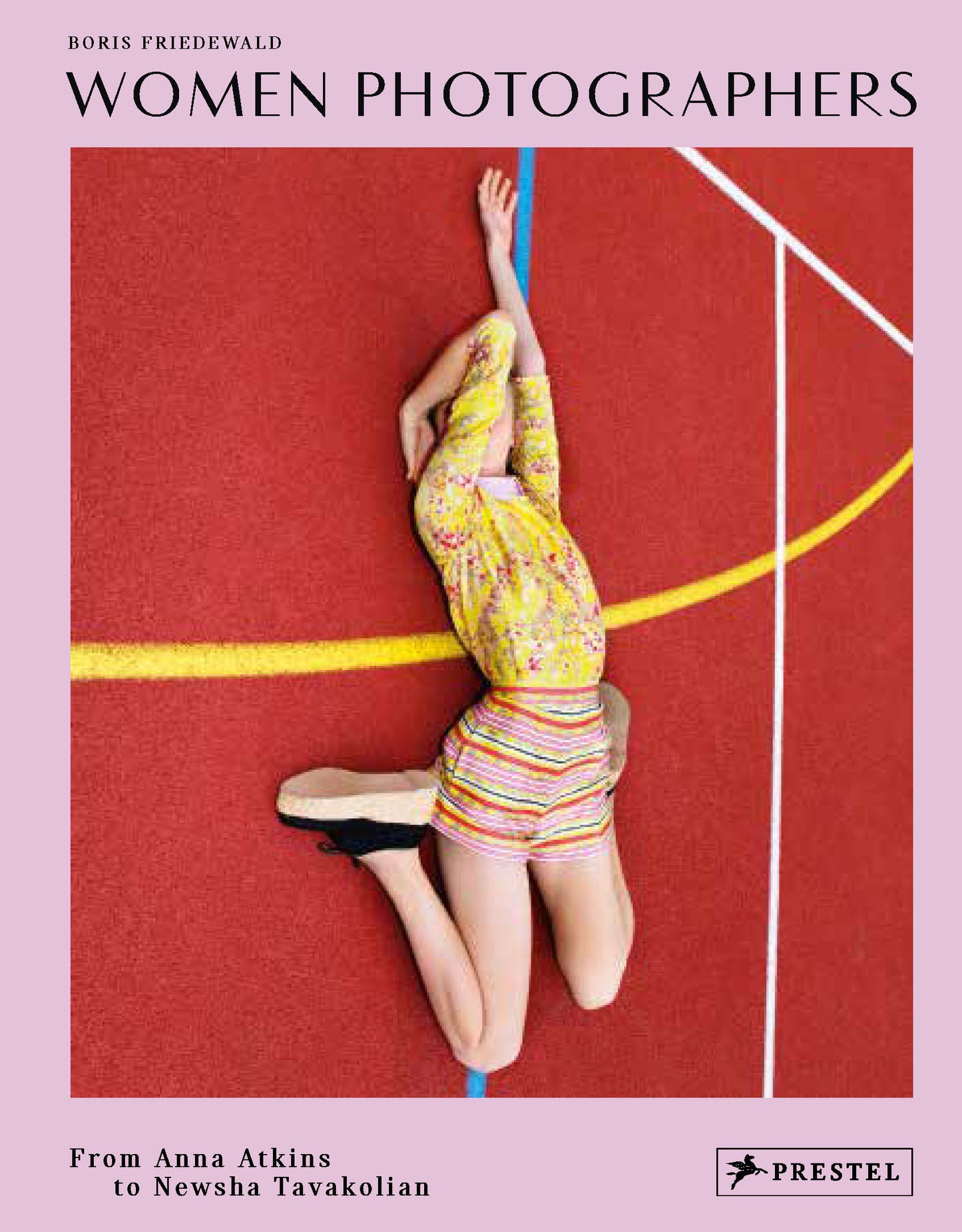 Women Photographers - From Anna Atkins to Newsha Tavakolian