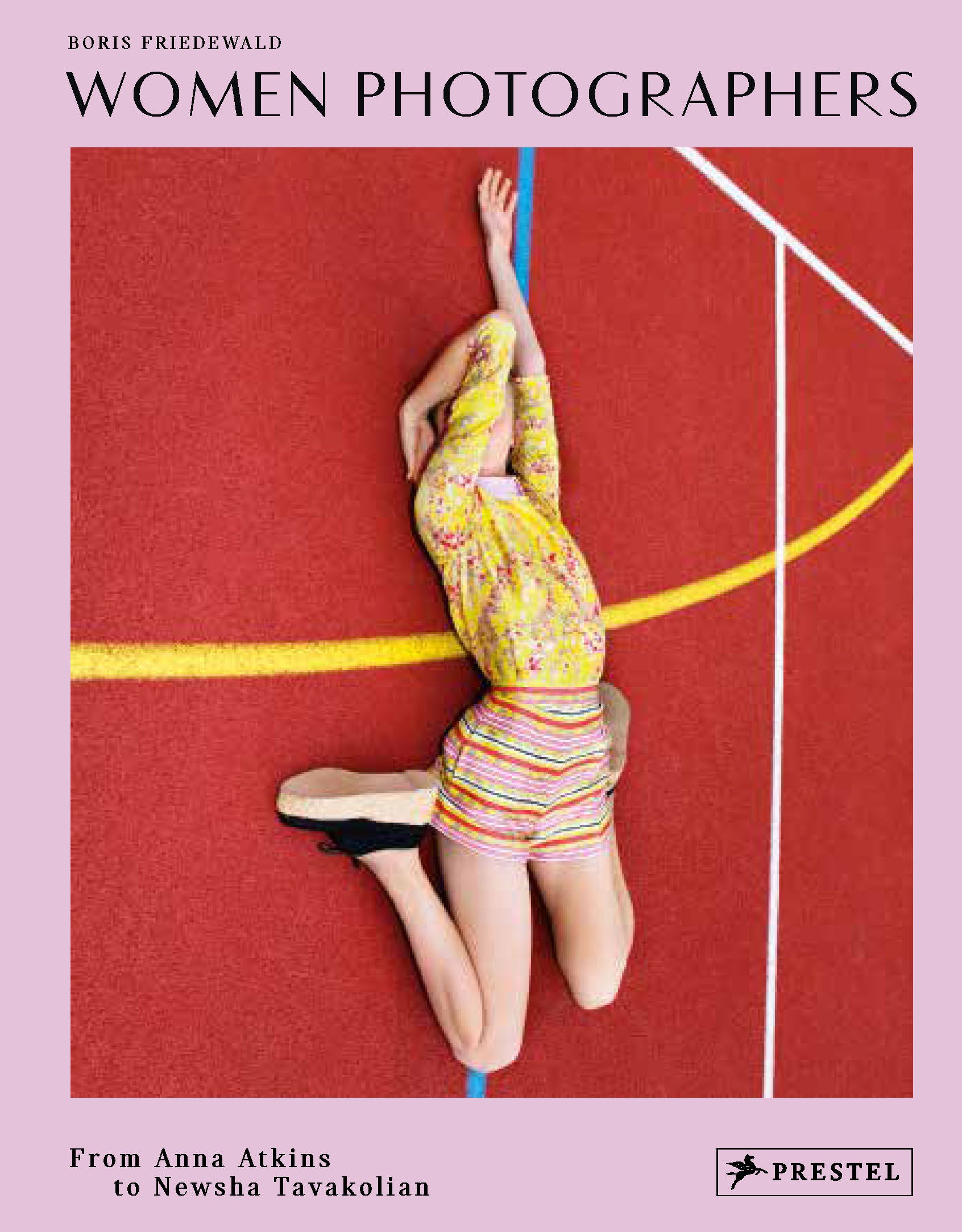 Women Photographers - From Anna Atkins to Newsha Tavakolian