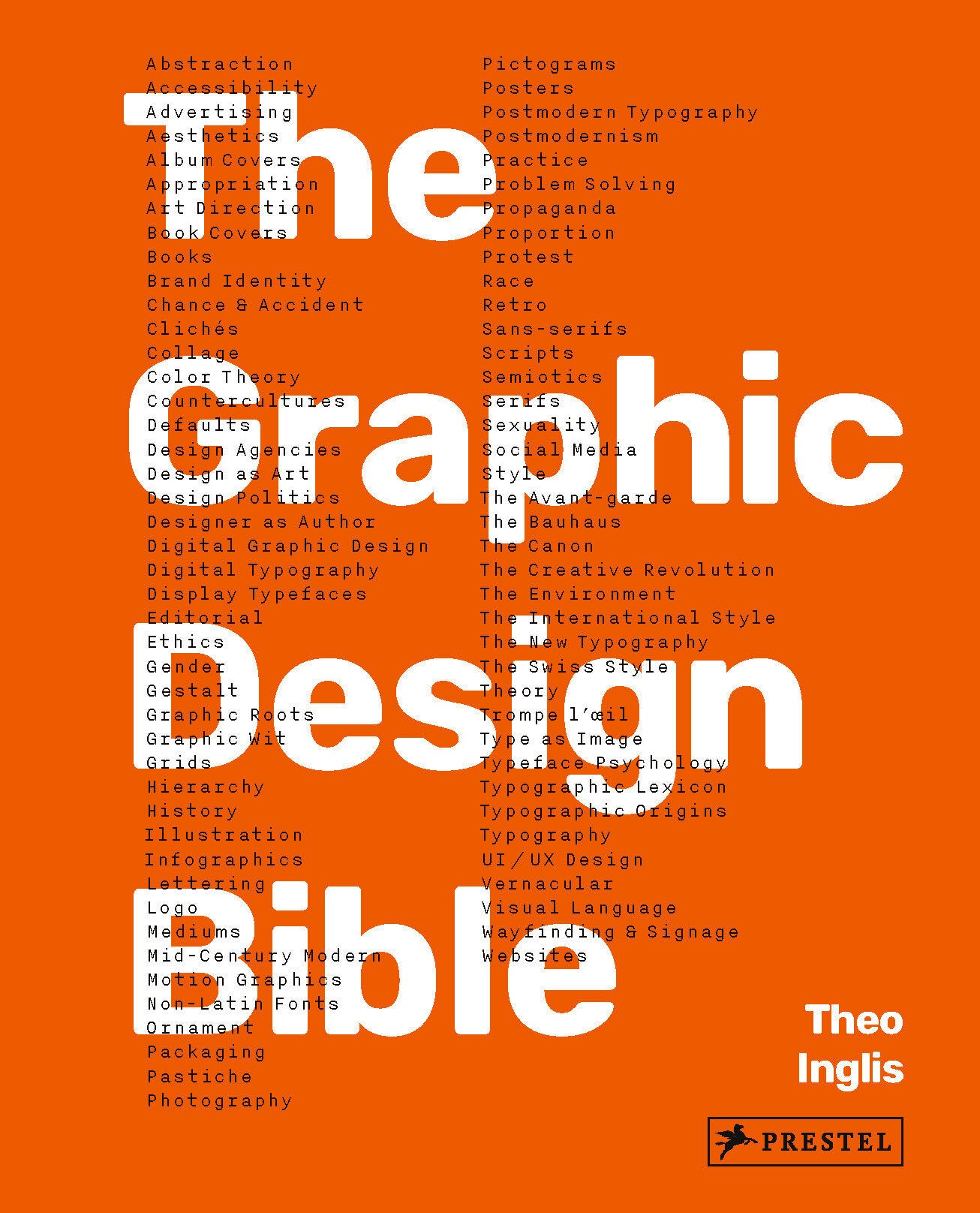 Graphic Design Bible - The Definitive Guide to Contemporary and Historical Graphic Design for Designers and Creatives