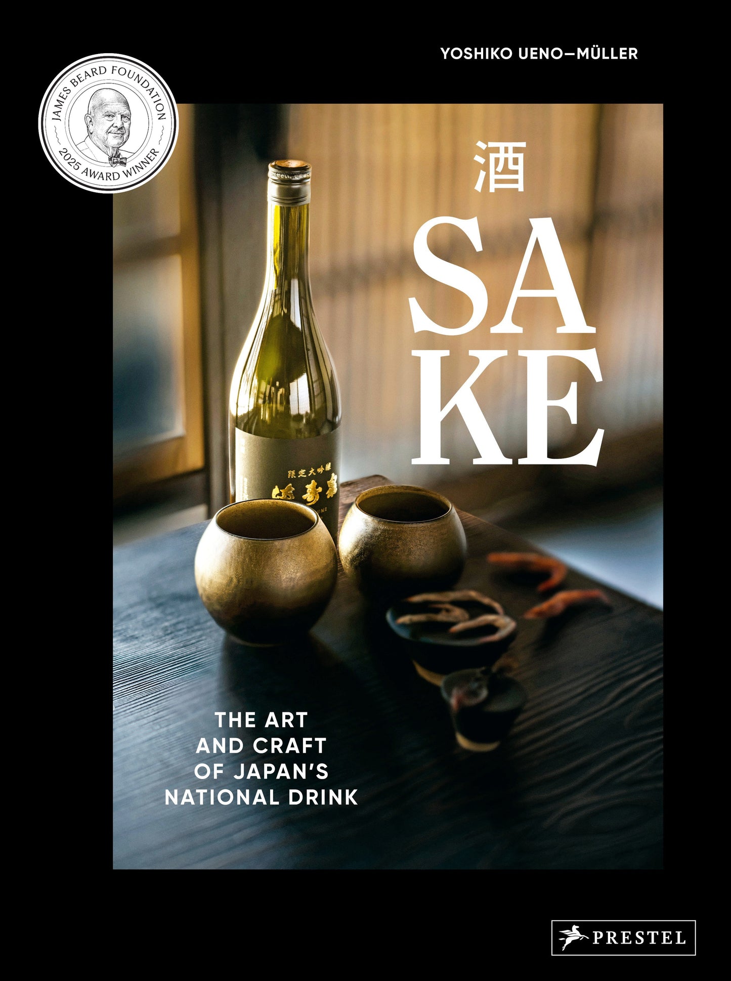 Sake - The Art and Craft of Japan's National Drink