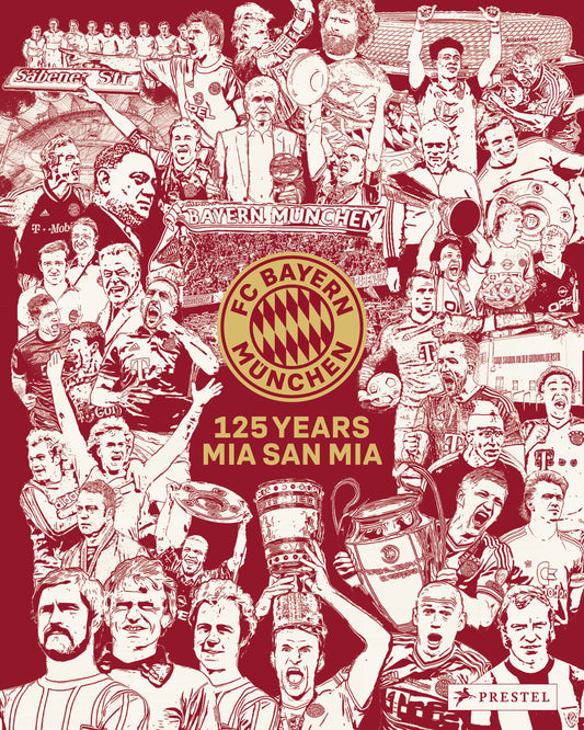 FC Bayern Munich - 125 Years