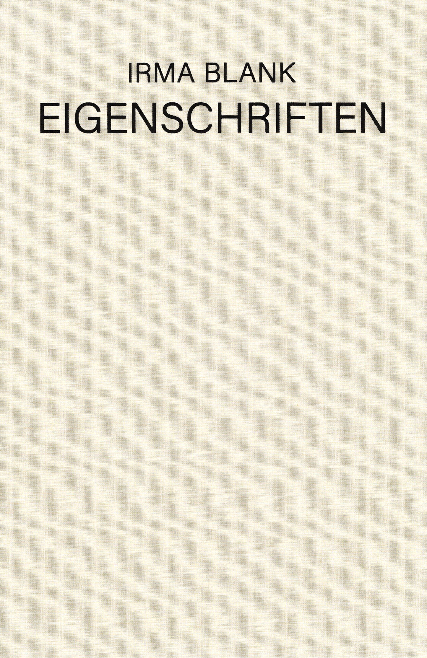 Irma Blank - Eigenschriften, 1968-1973