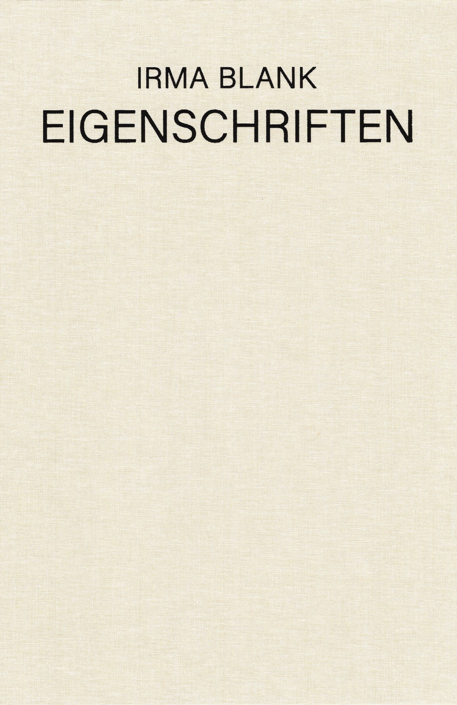 Irma Blank - Eigenschriften, 1968-1973