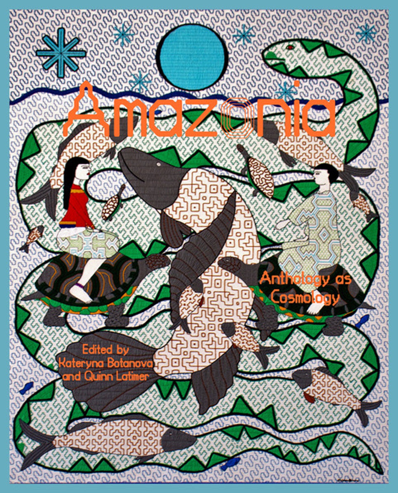 Amazonia - Anthology as Cosmology