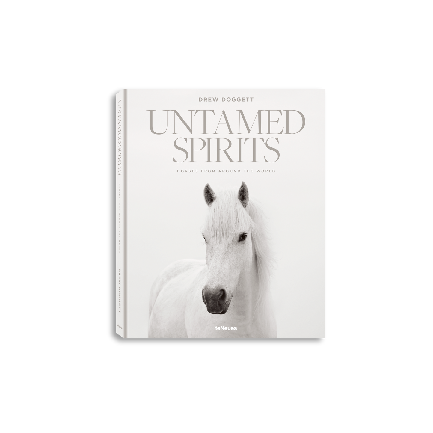 Untamed Spirits: Horses From Around the World