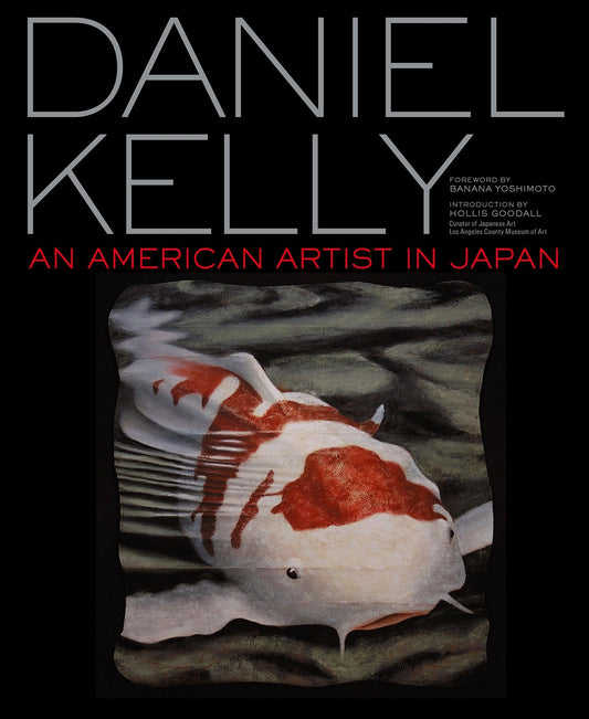 Daniel Kelly - An American Artist in Japan
