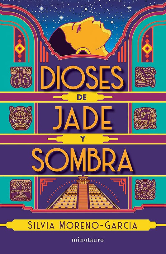 Dioses de jade y sombra by Silvia Moreno-García