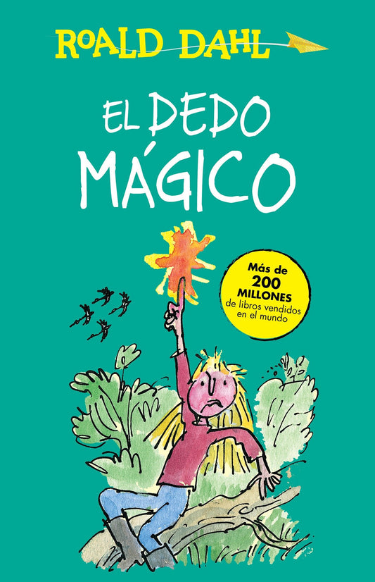 El dedo m�gico / The Magic Finger (Colecci�n Alfaguara Cl�sicos)