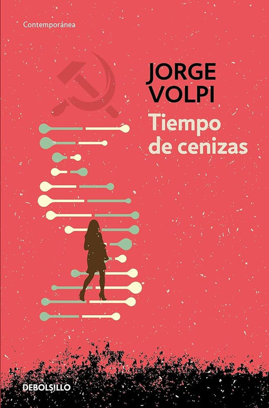 Tiempo de cenizas by Jorge Volpi