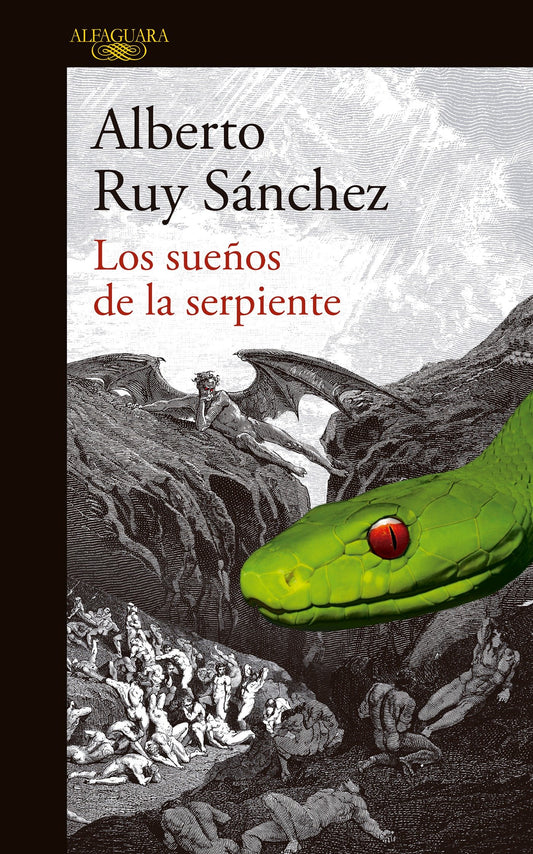 Los sue�os de la serpiente / Dreams of a Serpent