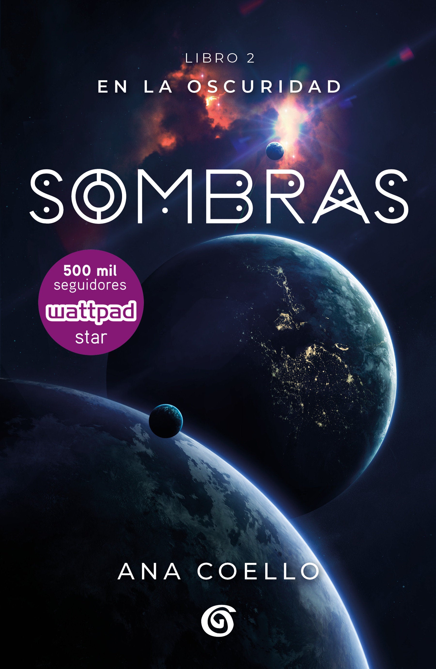 Sombras (Luna 2) / Shadows (Moon 2) (Wattpad. En la oscuridad) (Book:2)
