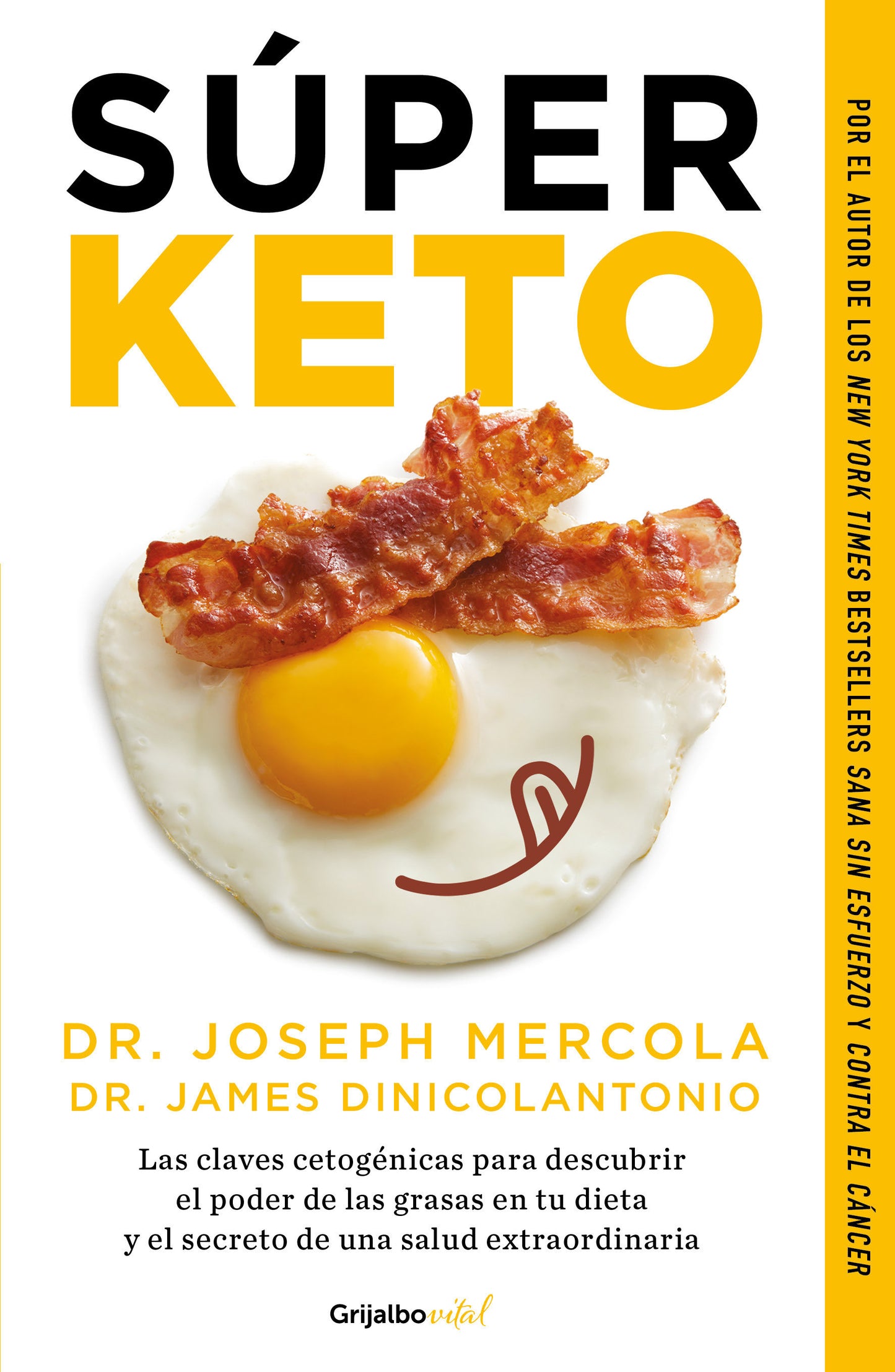 S�per Keto / Superfuel: Ketogenic Keys to Unlock the Secrets of Good Fats, Bad Fats, and Great Health
