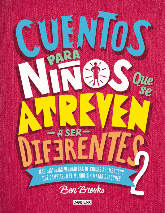 Cuentos para ni�os que se atreven a ser diferentes 2 / Stories for Boys Who Dare To Be Different 2