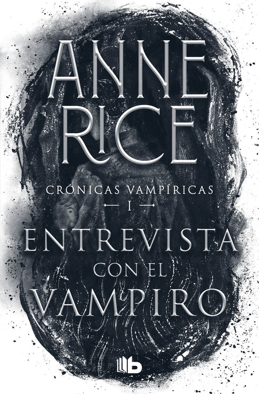 Entrevista con el vampiro / Interview with the Vampire (Crónicas vampíricas / Vampire Chronicles) (Book:1)