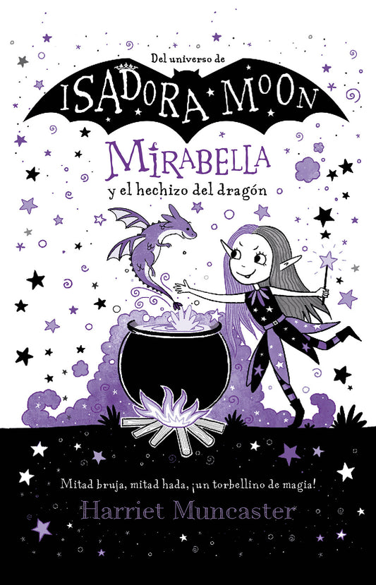 Mirabella y el hechizo del drag�n / Mirabelle Gets Up To Mischief (MIRABELLA) (Book:1)