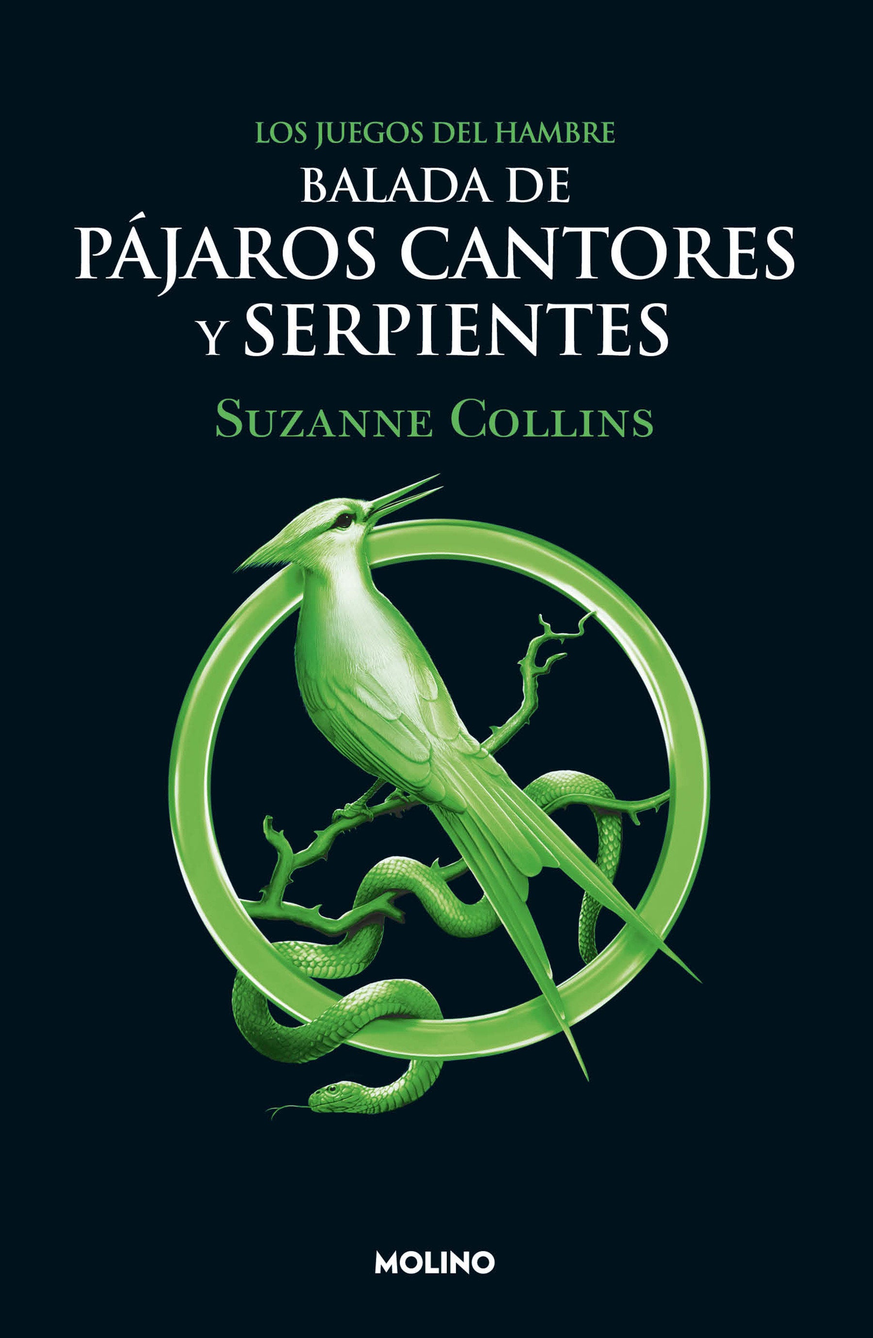 Balada de p�jaros cantores y serpientes / The Ballad of Songbirds and Snakes (Juegos del Hambre) (Book:4)