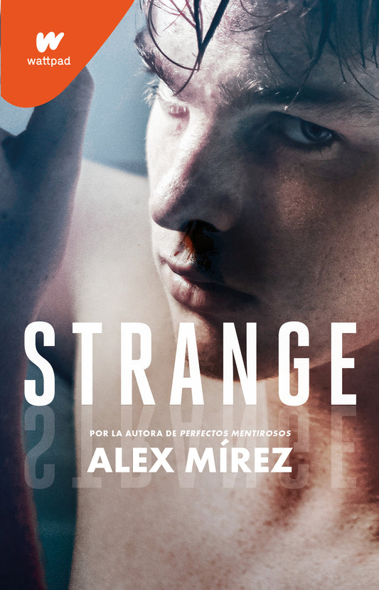 Strange (Spanish Edition) (WATTPAD. STRANGE) (Book:1)