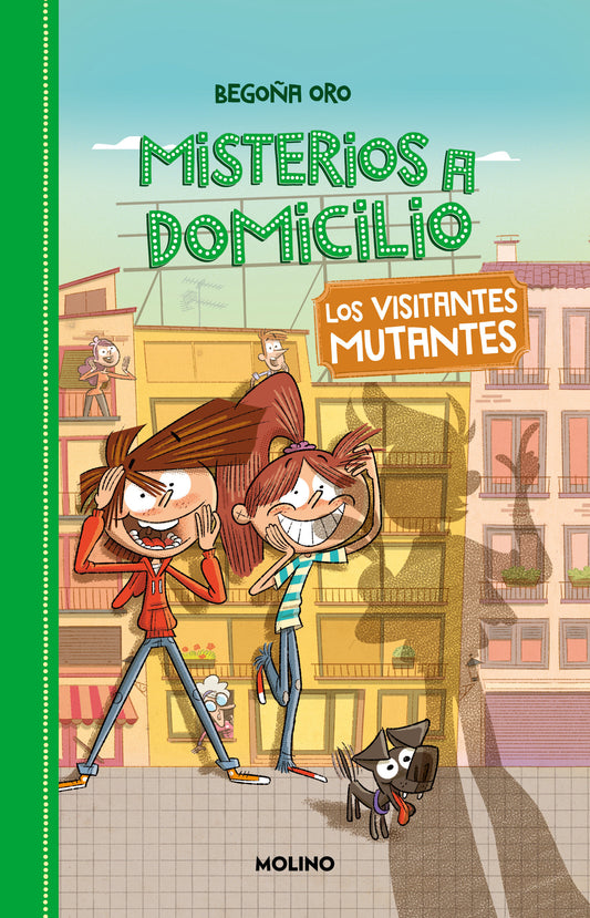 Los visitantes mutantes / Mutant Visitors (Misterios a Domicilio) (Book:4)