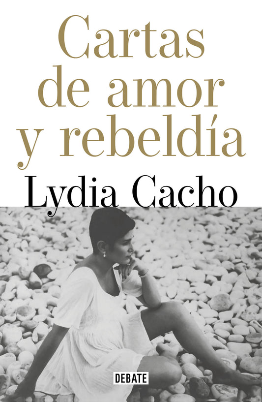 Cartas de amor y rebeld�a / Letters of Love and Rebellion