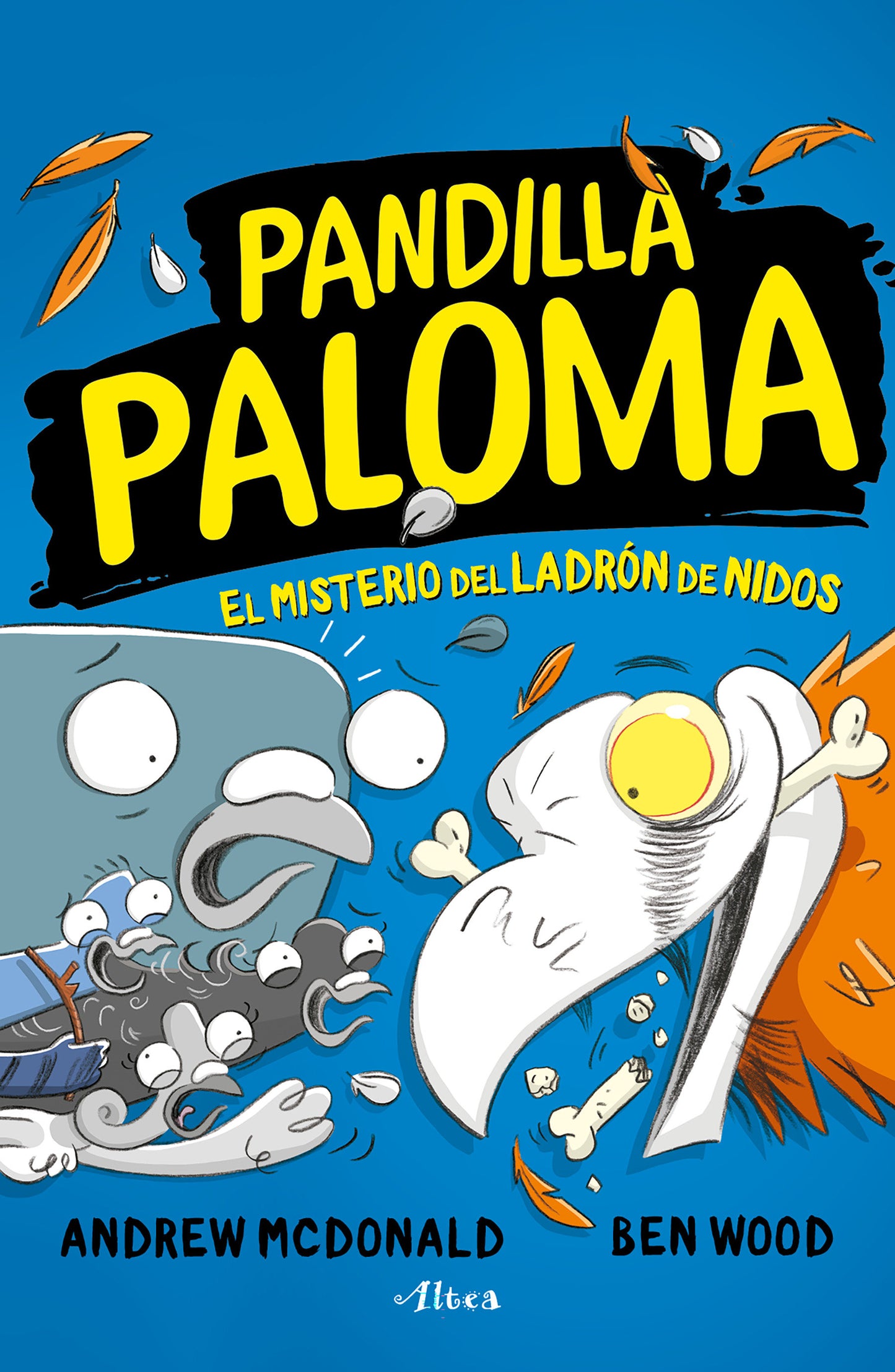 El misterio del ladr�n de nidos / Real Pigeons Nest Hard (Pandilla Paloma) (Book:3)